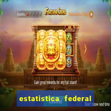 estatistica federal jogo do bicho